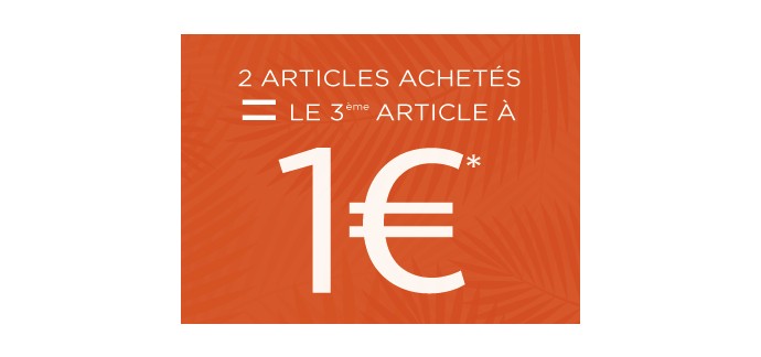 MOA: 3 articles achetés = le moins cher à 1€