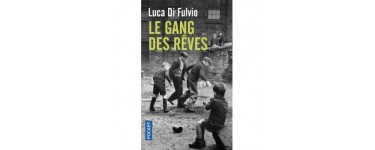 Femme Actuelle: 50 romans "Gang des Rêves" de Luca Di Fluvio à gagner