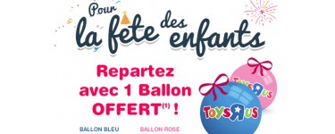 ToysRUs: [Porteur carte fidélité] 1 ballon offert en magasin pour la journée de l'enfant 
