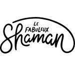 Le Fabuleux Shaman: 20% de réduction sur les promotions en cours