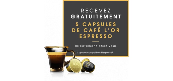 L'Or Espresso: Recevez gratuitement 5 capsules de café l'OR Espresso