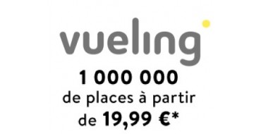 Vueling: 1 000 000 de billets d'avion à partir de 19,99€