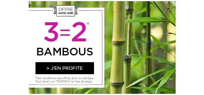 Truffaut: 1 bambou offert en plus pour l'achat de 2