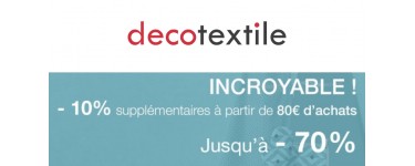 decotextile: 10% de réduction supplémentaire sur votre panier à partir de 80€ d'achat