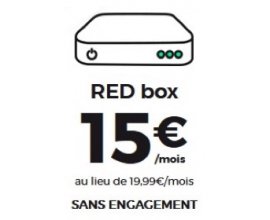 RED by SFR: Abonnement Internet RED Box à 15€/mois sans engagement de durée + 1 mois offert