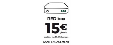 RED by SFR: Abonnement Internet RED Box Fibre à 22€/mois ou ADSL à 15€/mois sans engagement
