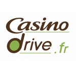 Casino Drive: -15% sur votre 1ère commande dès 100€ d'achat