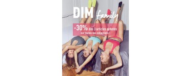 DIM: [Dim Family] -30% de réduction dès 3 articles achetés