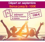 Belambra: Départs en Septembre : bonus jusqu'à - 100€ en plus sur les promos en cours