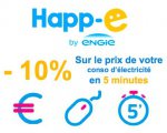 Happ'e: -10% sur le prix de vos consommations d'électricité la 1ère année et -8% la 2ème