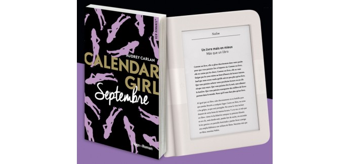 Voici: 1 liseuse Nolimbook +HD & 15 livres "Calendar Girl Septembre" à gagner