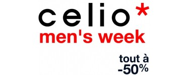 Celio*: Men's Week : jusqu'à -50% sur de nombreux articles pour Homme