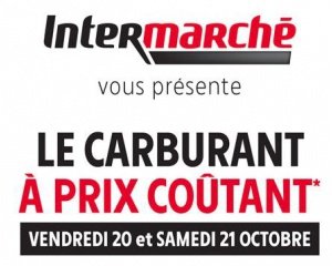 Opération carburant à prix coûtant chez Intermarché le 20 et 21 octobre ...