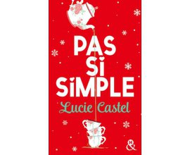 Serengo: 10 romans "Pas si simple" de Lucie Castel en édition collector Noël à gagner
