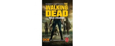 OCS: 50 romans "The Walking Dead : Retour à Woodbury" à gagner