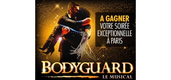 BFMTV: 5 x 2 places Carré Or pour "Bodyguard, le musical" le 14/02/18 à Paris à gagner