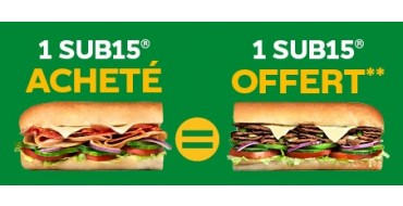 Subway: 1 sub15 acheté = 1 sub15 offert + 1 repas reversé à la banque alimentaire