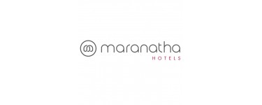 Maranatha Hotels: -15% de réduction sur votre réservation