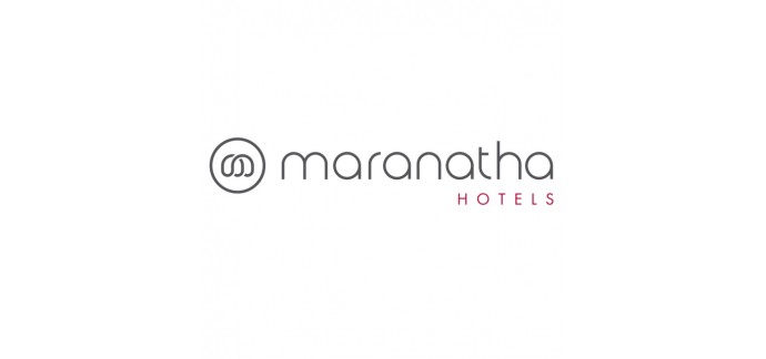 Maranatha Hotels: -15% de réduction sur votre réservation