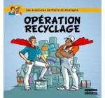 Sikkens: 1 mini BD sur le Recyclage des Déchets à télécharger gratuitement