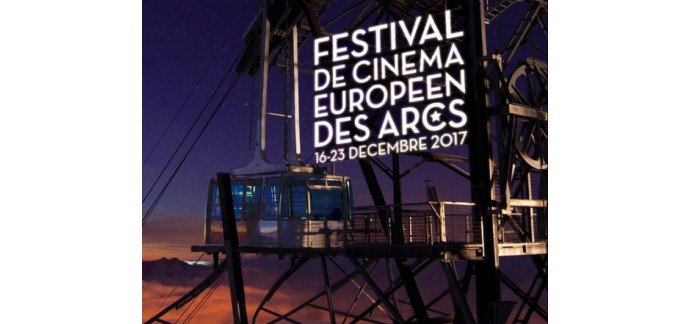 FranceTV: 1 séjour à gagner aux Arcs pendant le festival de cinéma européen à gagner