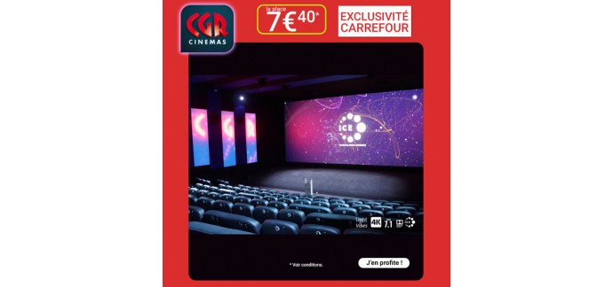 Carrefour: Places de cinéma CGR à 7,40€ au lieu de 9,90€