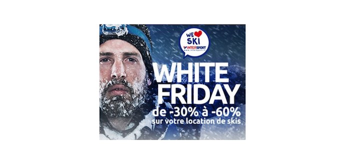 Intersport: [White Friday] De -30% à -60% sur votre location de ski