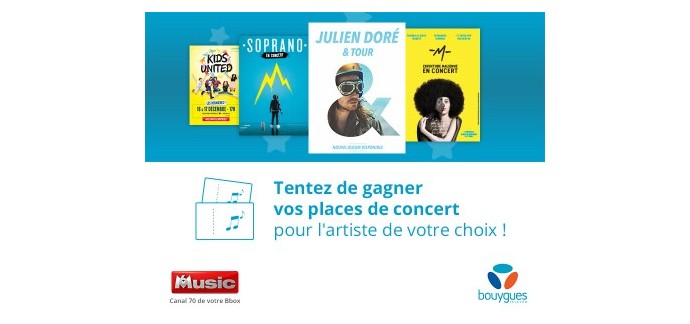 Bouygues Telecom: Des places de concert pour l'artiste de votre choix à gagner