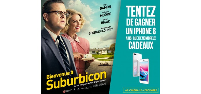 BFMTV: 1 iPhone 8 & 100 places de cinéma pour le film "Bienvenue à Suburbicon" à gagner