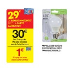 Carrefour: 1€ les 10 ampoules 