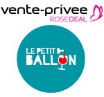 Veepee: [Rosedeal] Payez 50€ le bon d'achat Le Petit Ballon de 80€ ou 100€ le bon de 160€
