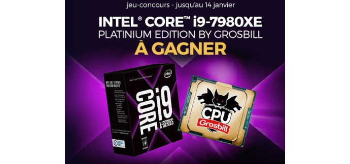 GrosBill: 1 processeur Intel Core i9-7980XE Platinium édition à gagner