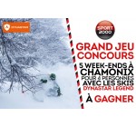 Sport 2000: 5 week-end à Chamonix pour 4 personnes à gagner