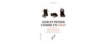 Decitre: Le livre "Agir et penser comme un chat" de Stéphane Garnier au prix de 1,49€ au lieu de 5,99€