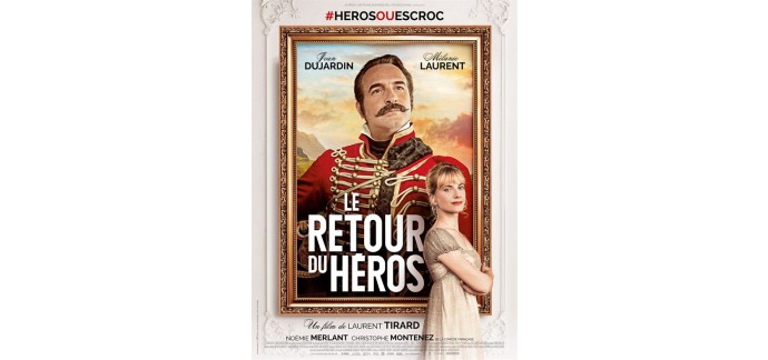 FranceTV: 100 lots de 2 places de cinéma pour le film "Le retour du héros" à gagner