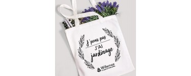 Willemse: 1 tote bag "J'peux pas j'ai jardinage" offert pour toutes les commandes + livraison gratuite dès 39€