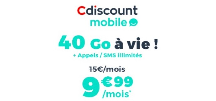 Cdiscount: Forfait mobile SMS, MMS et Appels illimités + 40 Go d'Internet à 9,99€ mois à vie et sans engagement