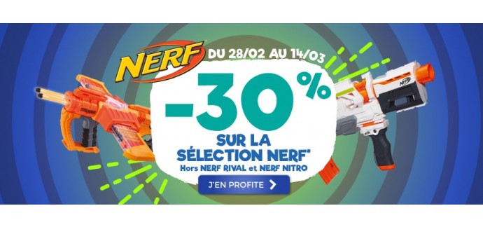 JouéClub: 30% dde réduction sur la gamme NERF