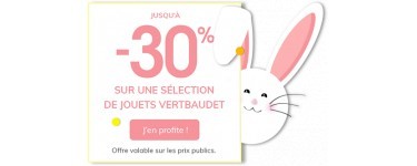 Vertbaudet: Offre de Pâques: jusqu'à -30% sur une sélection de jouets