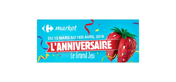 Carrefour: Tentez de gagner une fête d'anniversaire pour 20 personnes et des bons d'achat