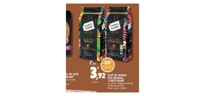 E.Leclerc: Café en grains pur arabica Carte noire 500g 1,62€ 3,92€