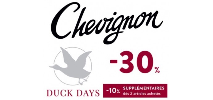 Chevignon: [Duck Days] 30% de de remise sur une sélection d'articles + -10% suppl.