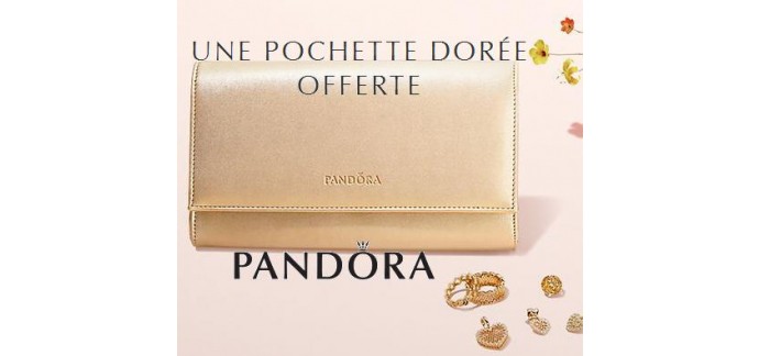 Pandora: 1 pochette dorée Pandora offerte dès 99€ d'achat de bijoux