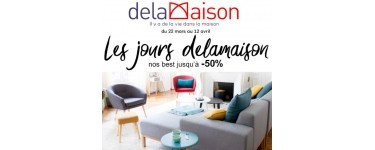 Delamaison: Jusqu'à -50% sur les meilleures ventes pendant les Jours Delamaison & -10% suppl. dès 2 articles