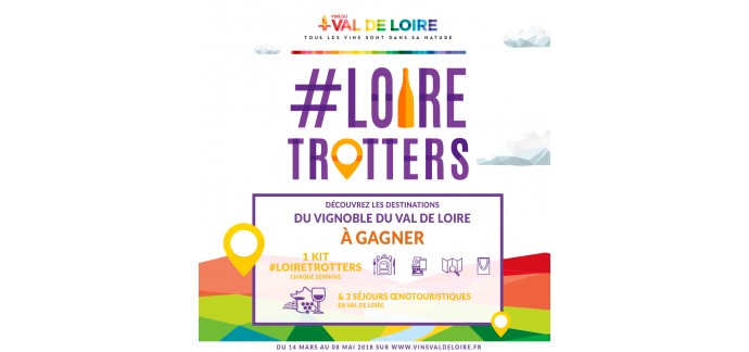 Vins du Val de Loire:  3 séjours pour 2 personnes dans le vignoble du Val de Loire (500 €)