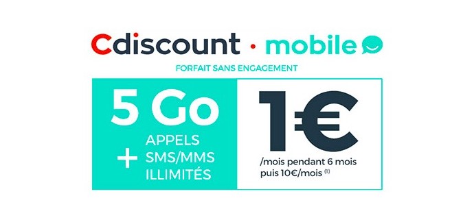 Cdiscount: Forfait mobile sans engagement Appels, SMS & MMS illimités + 5Go d'Internet à 1€/mois pendant 6 mois