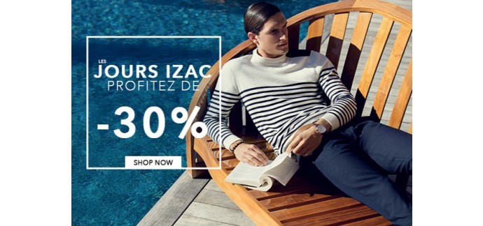 IZAC: -30% sur une sélection d'articles