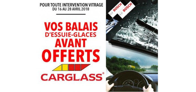 Carglass: Balais d'essuie-glaces avant Bosch offerts pour toute intervention vitrage