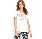 Forever 21: T-shirt " Paris please " à 5,99€ au lieu de 11,45€