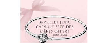 Pandora: Recevez un bracelet Jonc Capsule Fête des Mères Offert dès 129€ d'achat